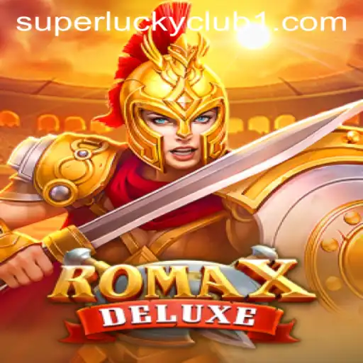 The Ultimate Guide to RomaXDeluxe: A Journey into Gaming Excitement