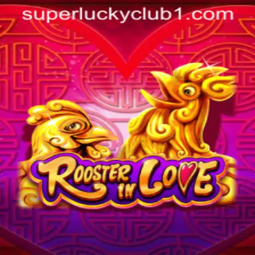 Unveiling RoosterInLove: A Journey into the SuperLuckyClub Universe