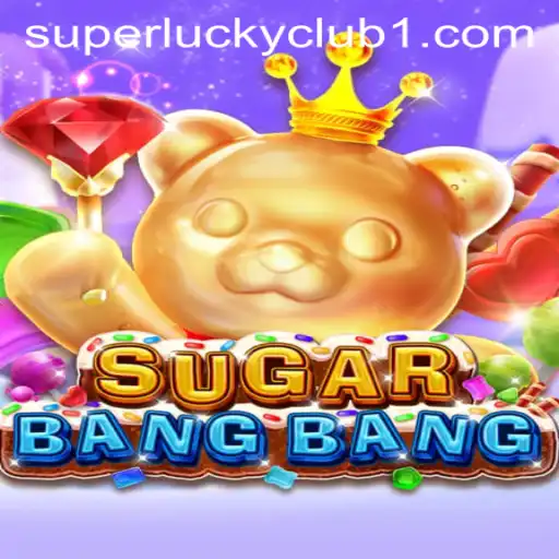 Unraveling the Magical World of SUGARBANGBANG and the Super Lucky Club
